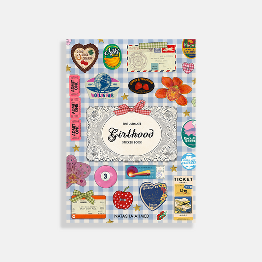 Pre Order: The Ultimate Girlhood Sticker Book